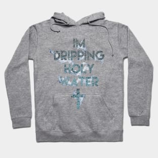 [P&P] Holy Water Hoodie